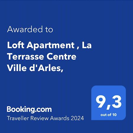 Loft Apartment , La Terrasse Centre Ville D'Arles, Exteriér fotografie